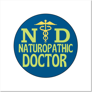 Naturopathic doctor Posters and Art